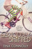 Seriously Shifted (eBook, ePUB)