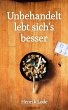Unbehandelt lebt sich's besser (eBook,... - Bild 1