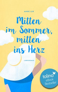 Mitten im Sommer, mitten ins Herz (eBook, ePUB) - Lux, Anne