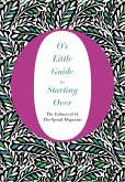 O's Little Guide to Starting Over (eBook, ePUB)
