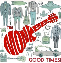 Good Times! - Monkees,The Good Times! - Monkees,The