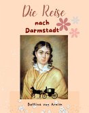 Die Reise nach Darmstadt (eBook, ePUB)