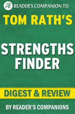 StrengthsFinder: By Tom Rath   Digest & Review (eBook, ePUB) - Companions, Reader's