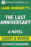 The Last Anniversary: A Novel By Liane Moriarty   Digest & Review (eBook, ePUB)