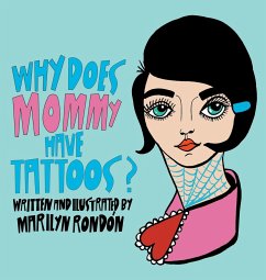 Why Does Mommy Have Tattoos? - Rondon, Marilyn