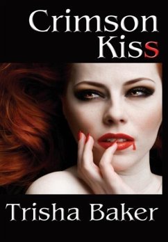 Crimson Kiss - Baker, Trisha