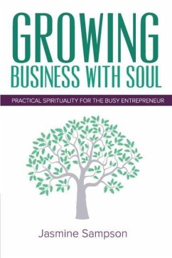 Growing Business With Soul - Sampson, Jasmine