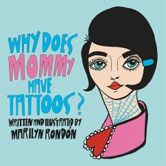 Why Does Mommy Have Tattoos? - Rondon, Marilyn