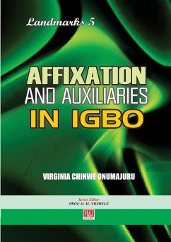 Affixation and Auxiliaries in Igbo - Onumajuru, Virginia Chinwe