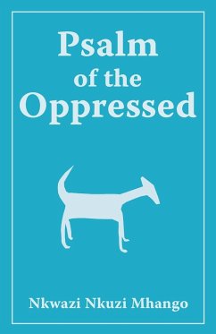 Psalm of the Oppressed - Mhango, Nkwazi Nkuzi