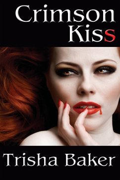 Crimson Kiss - Baker, Trisha