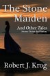 The Stone Maiden and Other Tales - Bild 1
