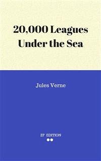 20,000 Leagues Under the Sea (eBook, ePUB) - Verne., Jules