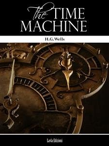 The Time Machine (eBook, ePUB) - G. Wells, H.