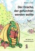 Der Drache, der gefürchtet werden wollte (eBook, ePUB)