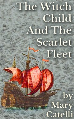 Cover The Witch-Child and the Scarlet Fleet (eBook, ePUB)