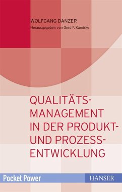 Qualitätsmanagement in der Produkt- und Prozessentwicklung (eBook, ePUB) - Danzer, Wolfgang