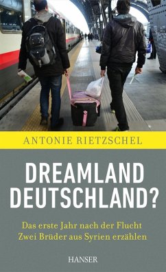 Dreamland Deutschland? (eBook, ePUB) - Rietzschel, Antonie