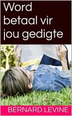 Word betaal vir jou gedigte (eBook, ePUB)