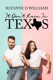 It Don't Rain In Texas (eBook, ePUB)