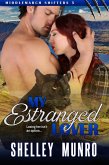 My Estranged Lover (Middlemarch Shifters, #5) (eBook, ePUB)