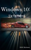 Windows 10: Up To Speed (eBook, ePUB)