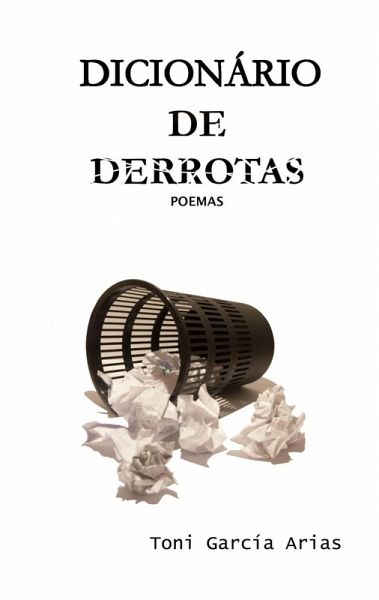 Dicionário de derrotas (eBook, ePUB) Dicionário de derrotas (eBook, ePUB)