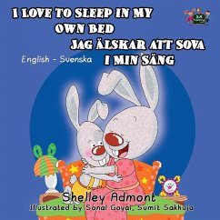 I Love to Sleep in My Own Bed - Admont, Shelley; Books, Kidkiddos