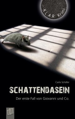 Schattendasein (eBook, ePUB) - Schäfer, Carlo