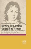 Bettina von Arnims Günderode-Roman