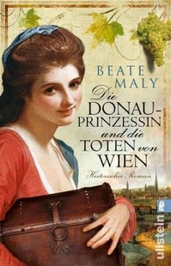 Die Donauprinzessin und die Toten von Wien - Maly, Beate