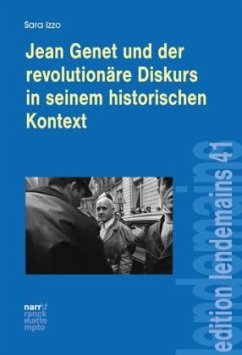 Jean Genet und der revolutionäre Diskurs in seinem historischen Kontext - Izzo, Sara