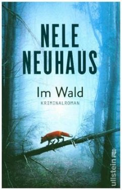 Im Wald / Oliver von Bodenstein Bd.8 - Neuhaus, Nele