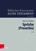 Sprüche (Proverbia) / Biblischer Kommentar Altes Testament 17/1, Tl.1