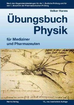 Übungsbuch Physik für Mediziner und Pharmazeuten - Harms, Volker