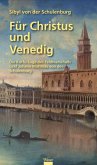 Für Christus und Venedig