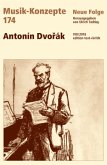 Antonin Dvorak / Musik-Konzepte (Neue Folge) 174