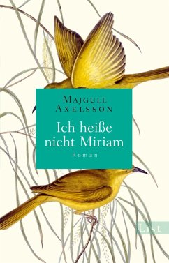 Ich heiße nicht Miriam - Axelsson, Majgull