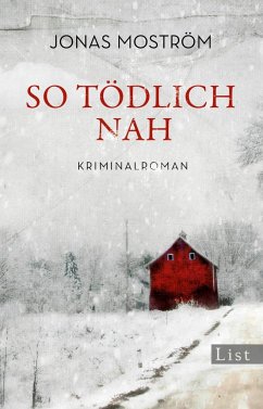 So tödlich nah / Nathalie Svensson Bd.1 - Moström, Jonas