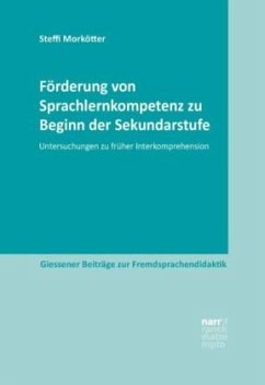 Förderung von Sprachlernkompetenz zu Beginn der Sekundarstufe - Morkötter, Steffi