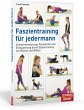 Faszientraining für jedermann - Bild 1