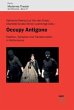 Occupy Antigone - Bild 1