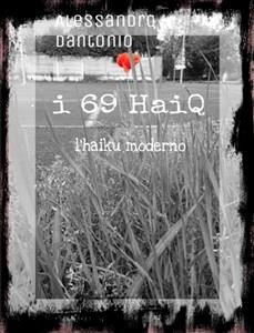 I 69 HaiQ. L'haiku moderno (eBook, ePUB) - Dantonio, Alessandro