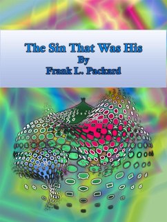 The Sin That Was His (eBook, ePUB) - L. Packard, Frank