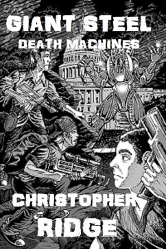 Giant Steel Death Machines (eBook, ePUB) - Ridge, Christopher
