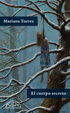 El cuerpo secreto (eBook, ePUB) - Torres Jiménez, Mariana