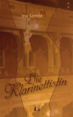 Die Klarinettistin (eBook, ePUB) - Sembt, Ina