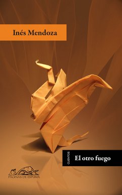 El otro fuego (eBook, ePUB) - Mendoza, Inés