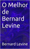 O Melhor de Bernard Levine (eBook, ePUB)