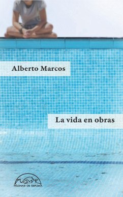 La vida en obras (eBook, ePUB) - Marcos, Alberto